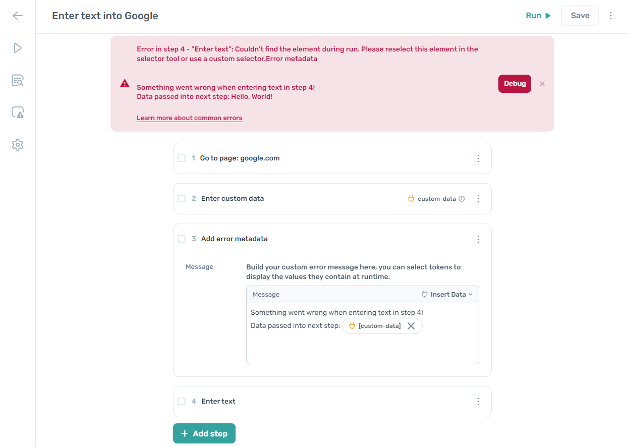 An Add error metadata step placed before an Enter text step in the Builder